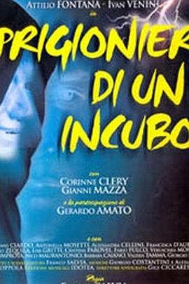 Prigionieri di un incubo