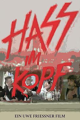 Haß im Kopf