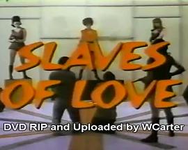 Slaves of Love