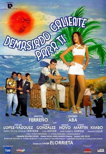 Demasiado caliente para ti