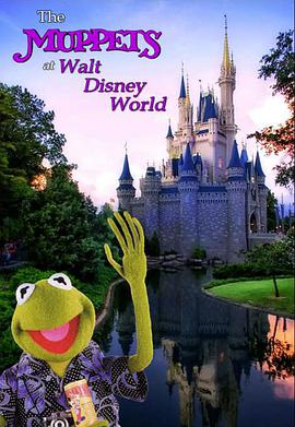 The Muppets at Walt Disney World
