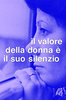 Das höchste Gut einer Frau ist ihr Schweigen