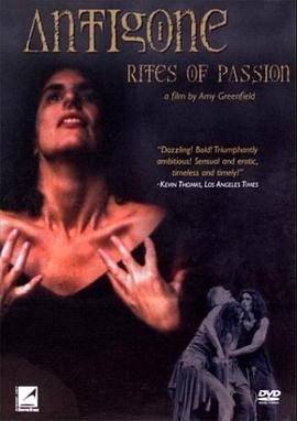 Antigone/ Rites of Passion
