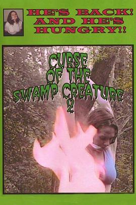 Curse of the Swamp Creature 2