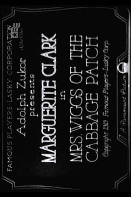 Mrs. Wiggs of the Cabbage Patch