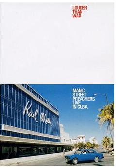 Manic Street Preachers - Louder Than War: Live In Cuba