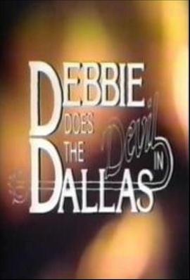 Debbie Does the Devil in Dallas