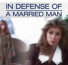 In Defense of a Married Man